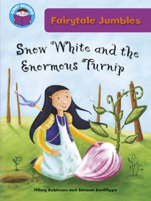 cover image of Snow White and The Enormous Turnip